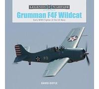 Grumman F4f Wildcat: Early Wwii Fighter of the Us Navy
