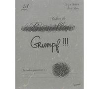 Grumpf !!! - Ingrid Chabbert - Winioux - broché - Album jeunesse dès 3 ans