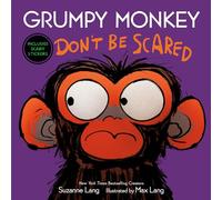 Grumpy Monkey Don't Be Scared: A Halloween Book for Kids and Toddlers