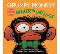 Grumpy Monkey Father's Day Fuss: Includes Fun Stickers!
