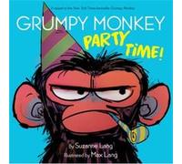 Grumpy Monkey Party Time by Max Lang Max Lang (Auteur)
