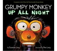 Grumpy Monkey Up All Night by Max Lang Max Lang (Auteur)