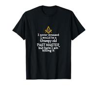 Grumpy Old Past Master Funny Freemasonry Lodge Masonic T-Shirt