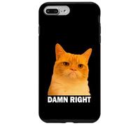 Grumpy Orange Cat Damn Right Meme Funny Weird Cat Face Meme Coque pour iPhone 7 Plus/8 Plus