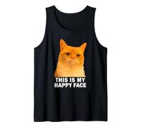 Grumpy Orange Cat This is My Happy Face Funny Weird Cat Meme Débardeur