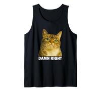 Grumpy Tabby Cat Damn Right Meme Funny Weird Cat Face Meme Débardeur