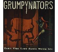 Grumpynators - Take The Last Dance with Me [Import]