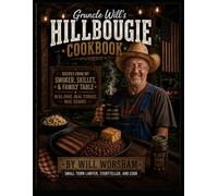 Gruncle Will’s HillBougie Cookbook