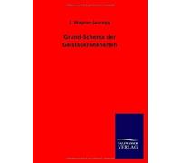 Grund-Schema Der Geisteskrankheiten