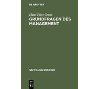 Grundfragen Des Management Mensch U. Organisation in D. Unternehmung Hans Fritz Gross (Auteur)
