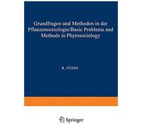 Grundfragen Und Methoden In Der Pflanzensoziologie (Basic Problems And Methods In Phytosociology)
