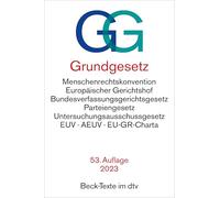 Grundgesetz: mit Menschenrechtskonvention, Verfahrensordnung des Europäischen Gerichtshofs für Menschenrechte, Bundesverfassungsgerichtsgesetz, ... Vertrag über die Europäische Union,