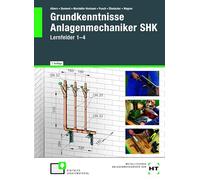 Grundkenntnisse Anlagenmechaniker SHK: Lernfelder 1-4