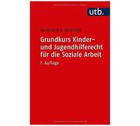 Grundkurs Kinder- Und Jugendhilferecht Für Die Soziale Arbeit