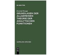Grundlagen Der Allgemeinen Theorie Der Analytischen Funktionen
