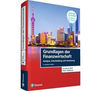 Grundlagen der Finanzwirtschaft: Analyse, Entscheidung und Umsetzung