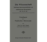 Grundlagen Der Praktischen Metronomie