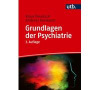Grundlagen der Psychiatrie