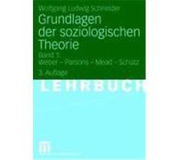 Grundlagen der soziologischen Theorie 1 Schneider, Wolfgang Ludwig (Auteur)