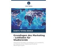 Grundlagen des Marketing - Leitfaden für Studierende