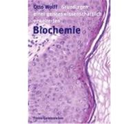 Grundlagen einer geisteswissenschaftlich erweiterten Biochemie Wolff, Otto (Auteur)