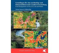 Grundlagen Für Eine Nachhaltige Und Klimastabilisierende Landbewirtschaftung In Den Einzugsgebieten Von Este, Seeve, Oste Und Wümme