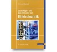 Grundlagen Und Bauelemente Der Elektrotechnik