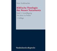 Grundlegung. Von Jesus Zu Paulus