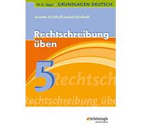 Grundlg. Deutsch. Rechtschr. üben 5. Schuljahr: Lern- und Übungsprogramm zu den Regeln der neuen Rechtschreibung