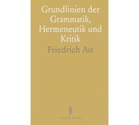 Grundlinien der Grammatik, Hermeneutik und Kritik