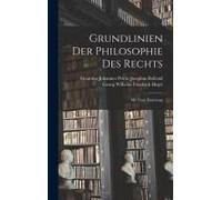 Grundlinien Der Philosophie Des Rechts