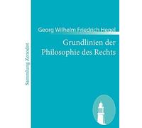 Grundlinien Der Philosophie Des Rechts