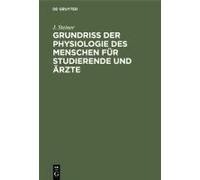 Grundriss Der Physiologie Des Menschen Für Studierende Und Ärzte