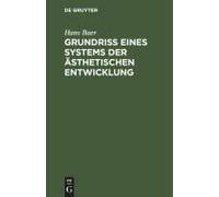 Grundriß Eines Systems Der Ästhetischen Entwicklung