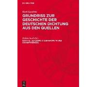 Grundriss Zur Geschichte Der Deutschen Dichtung Aus Den Quellen, Band 15, Lieferung 1, (Lieferung 46 Des Gesamtwerkes)