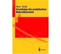 Grundzüge der analytischen Makroökonomie Strub, Carlo, Hens, Thorsten (Auteur)