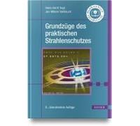 Grundzüge Des Praktischen Strahlenschutzes