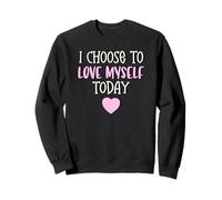 Grunge Amour de soi Je Choisis l'amour Moi-même Affirmation Sweatshirt