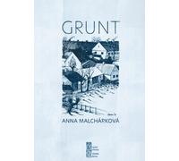 Grunt - Anna Malcharkova (littérature, document en polonais)