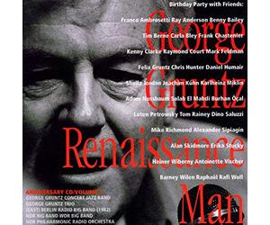 Gruntz George - Renaissance Man 30 and 70