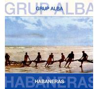 Grup Alba - Habaneras [Import]