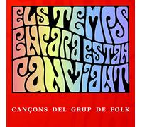Grup de Folk - Els Temps Encara Canviant [Import]