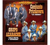 Grupo Azabache/Conjunto Primav - Sola Triste Y Olvidada & La Cuerda