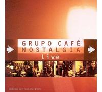 Grupo Cafe Nostalgia - Grupo Cafe Nostalgia [Import]