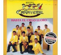 Grupo Canaveral - Hasta El Cielo Lloro 2