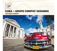 Grupo Compay Segundo - 100 Anos Compay