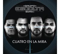 Grupo Escolta Cuatro en la Mira (CD)