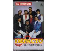 Grupo Impacto De Montemorelos - El Profeta