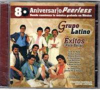 GRUPO LATINO [EXITOS PARA BAILAR] 80 ANIVERSARIO PEERLESS by Unknown (0100-01-01?