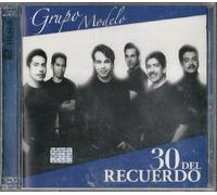 Grupo Modelo - 30 Del Recuerdo (Remastered) [Us Import]